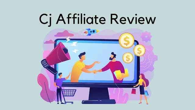 CJ Affiliate: A Cornerstone in the Evolving Landscape of Performance Marketing